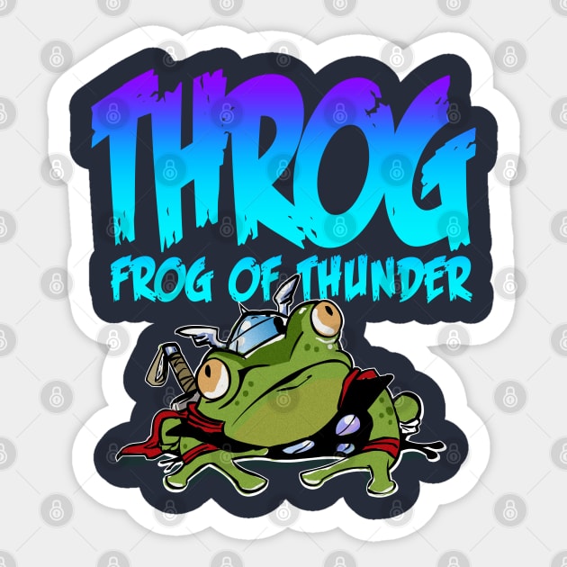 Throg: Frog of Thunder Sticker by Rackham
